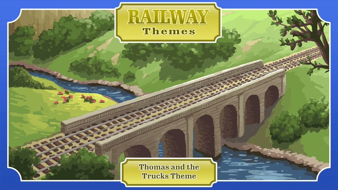 Railway Themes - Thomas and the Trucks/Trouble For Thomas Theme
