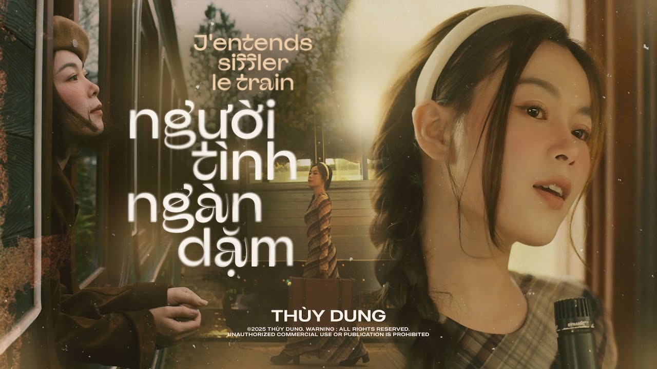 J'entends Siffler Le Train | Người Tình Ngàn Dặm | THUỲ DUNG