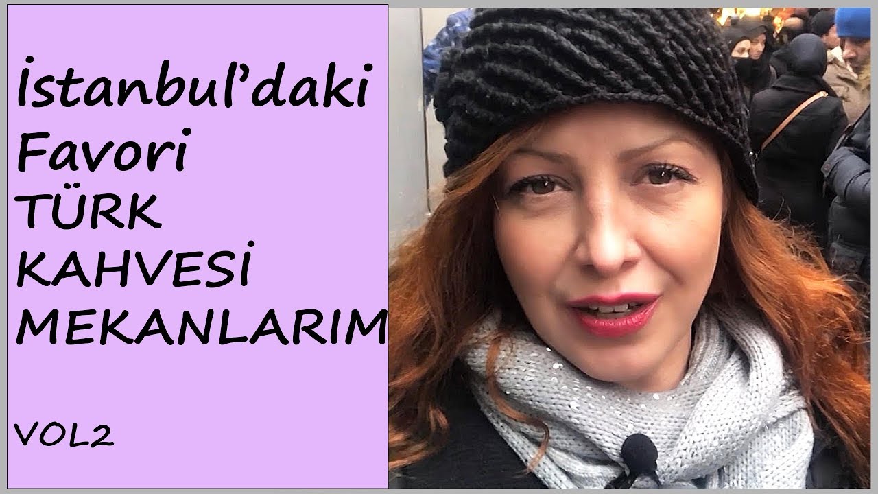 İSTANBUL DAKİ FAVORİ TÜRK KAHVESİ MEKANLARIM 🎈☕️🎀 Vol2 I Avrupa Yakası#TatGünlükleri2