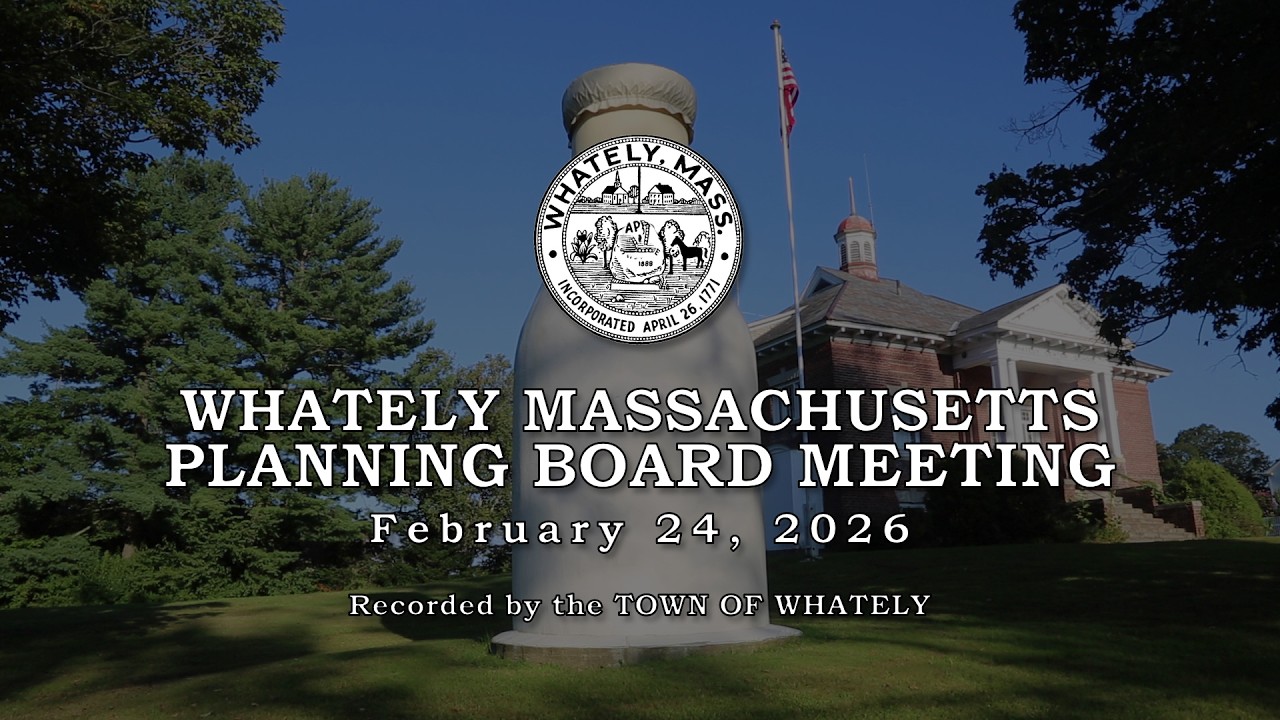 Whately Planning Board - February 24, 2026