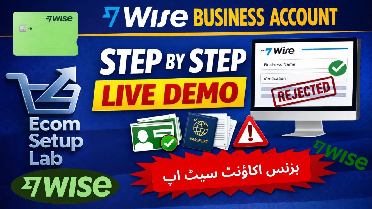 How to Create Wise Business Account Step by Step (LIVE DEMO) | Avoid Rejection 2026