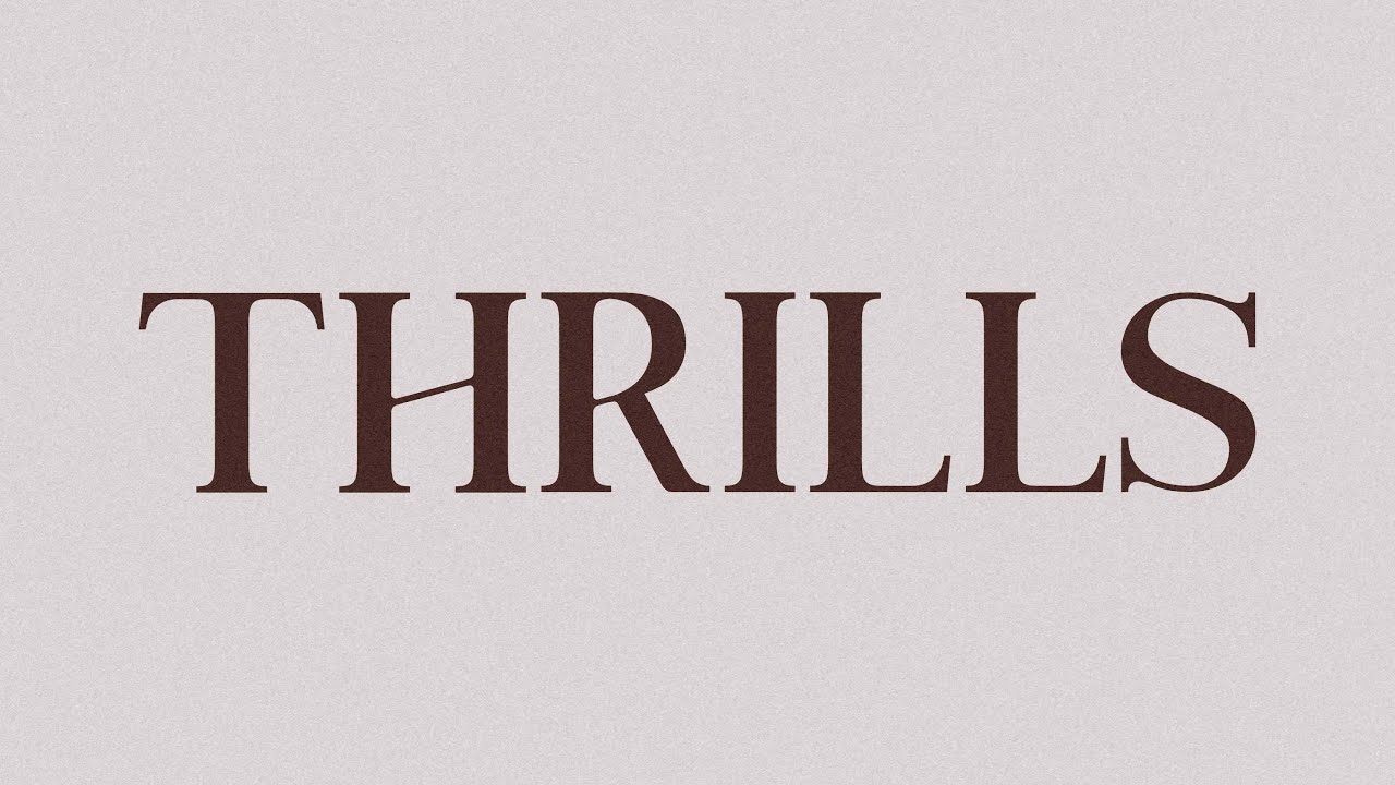 Thrills