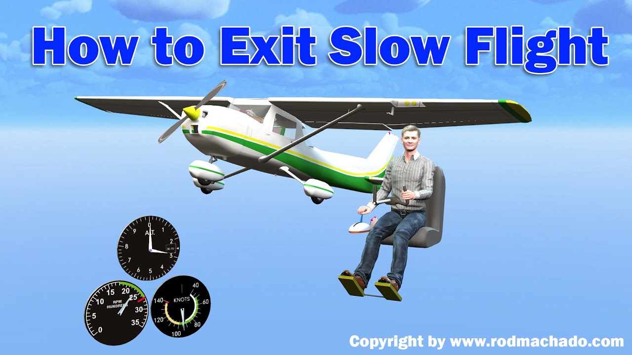 How to Exit Slow Flight