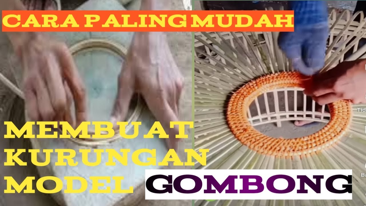 Cara mudah membuat kurungan ayam model gombong