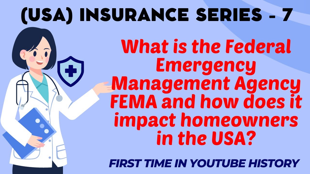 What is the Federal Emergency Management Agency FEMA and how does it impact homeowners in the USA?