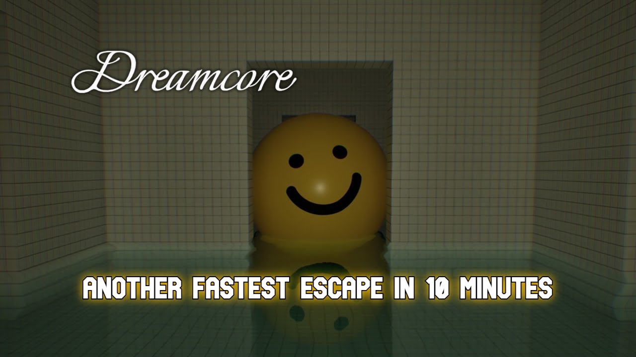 Dreamcore: dreampools escape in 10 minutes! 🙂