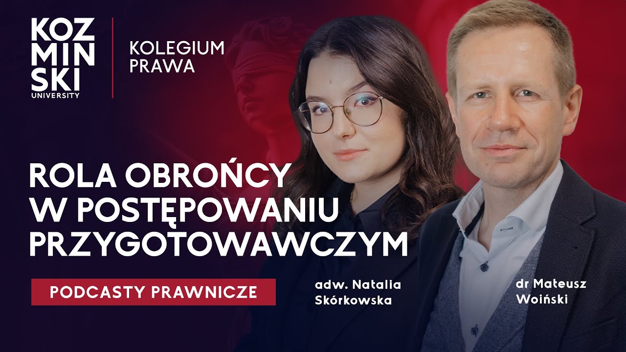 Rola obrońcy w postępowaniu przygotowawczym - Podcast Prawniczy