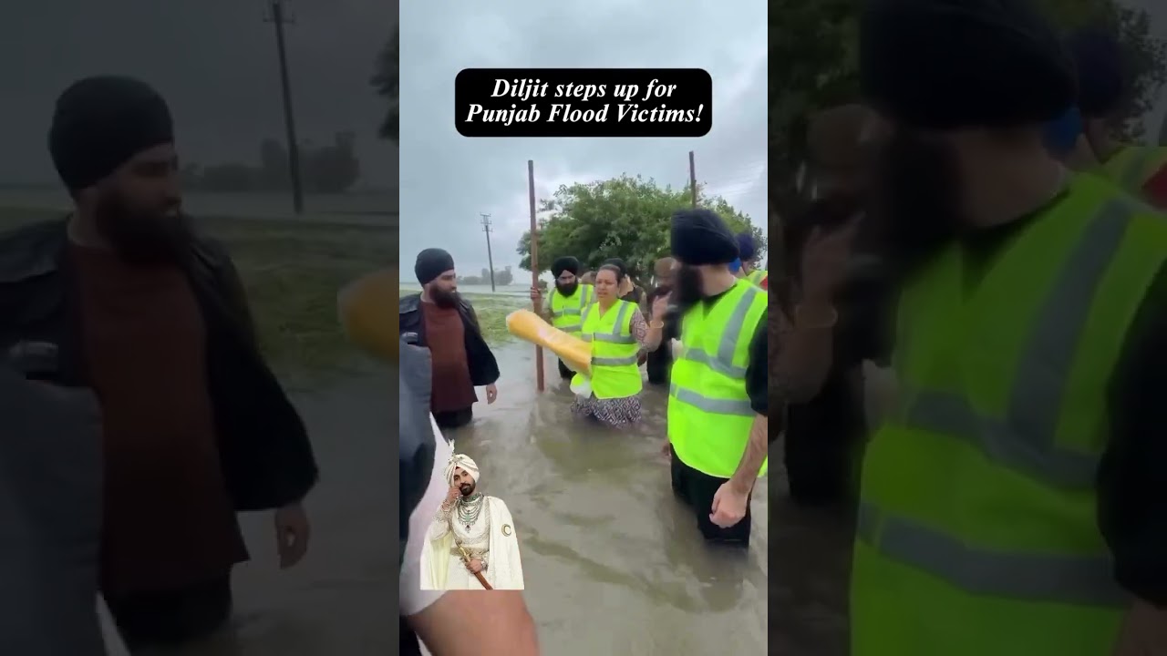 Diljit Dosanjh helped Flood Victims in Punjab! | Punjab Floods 2025