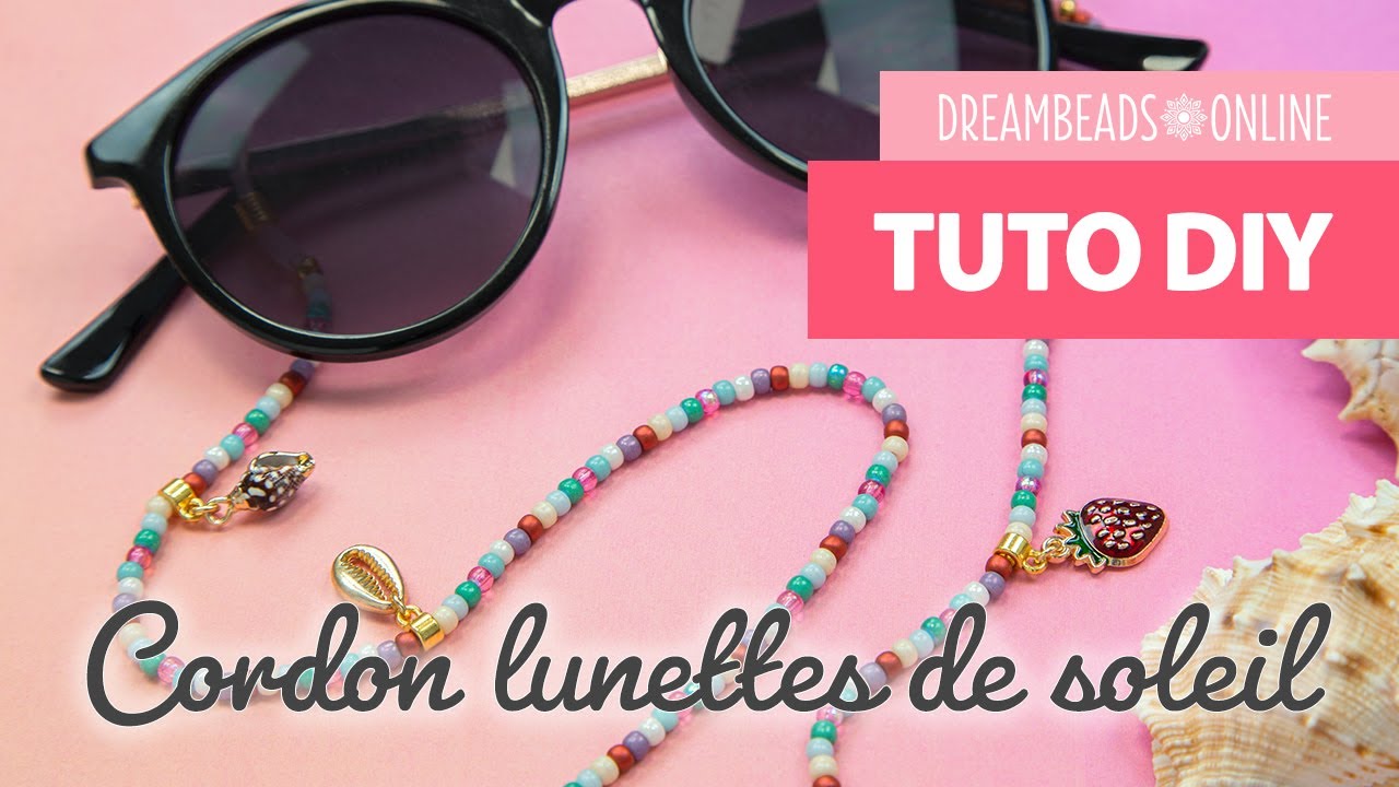 Cordon lunettes de soleil avec perles et breloques | Fabriquer des bijoux DIY ★ Dreambeads Online