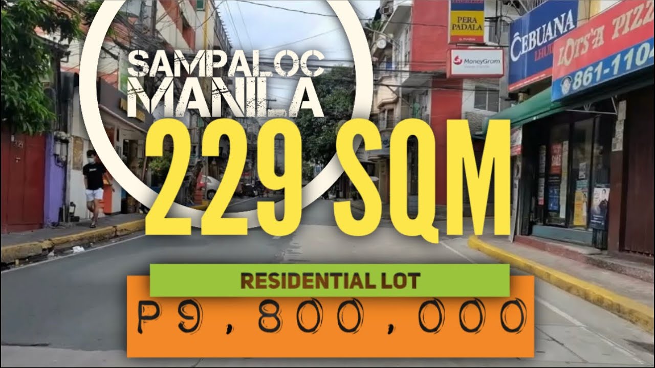 FOR SALE • 229SQM Residential Lot | Sampaloc, Manila