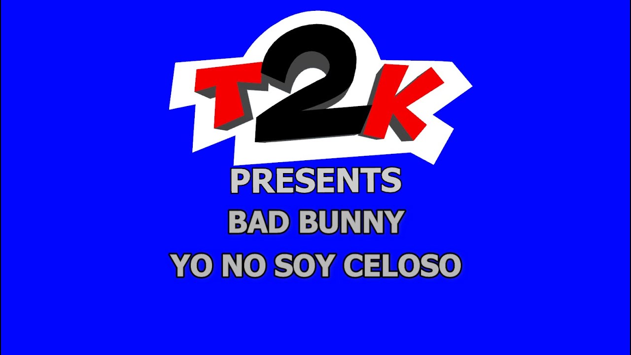 Bad Bunny - Yo No Soy Celoso - Karaoke - Instrumental con Letra -T2K-