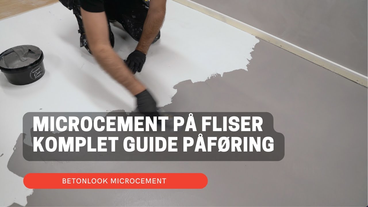 Microcement på fliser - Komplet guide påføring