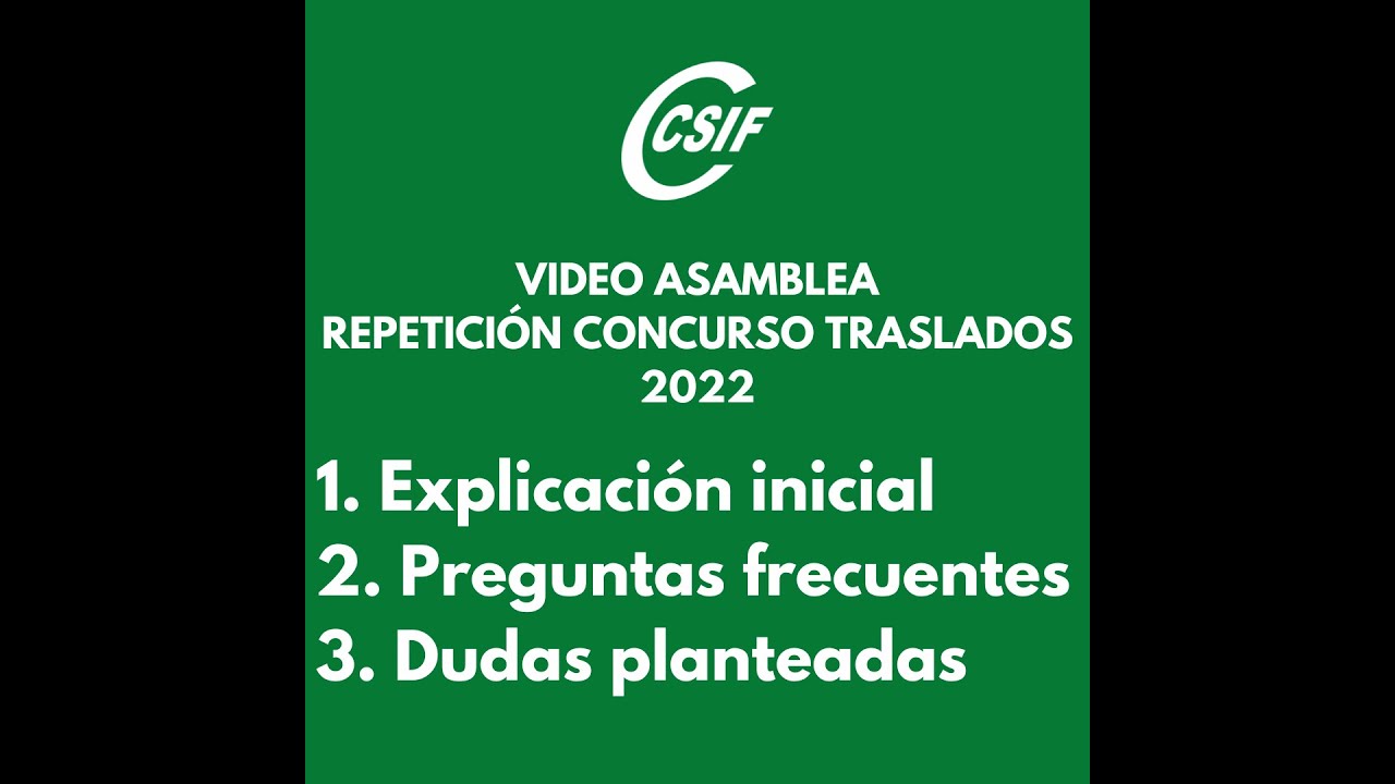 VIDEO ASAMBLEA SOBRE LA REPETICIÓN DEL CONCURSO TRASLADOS 2022