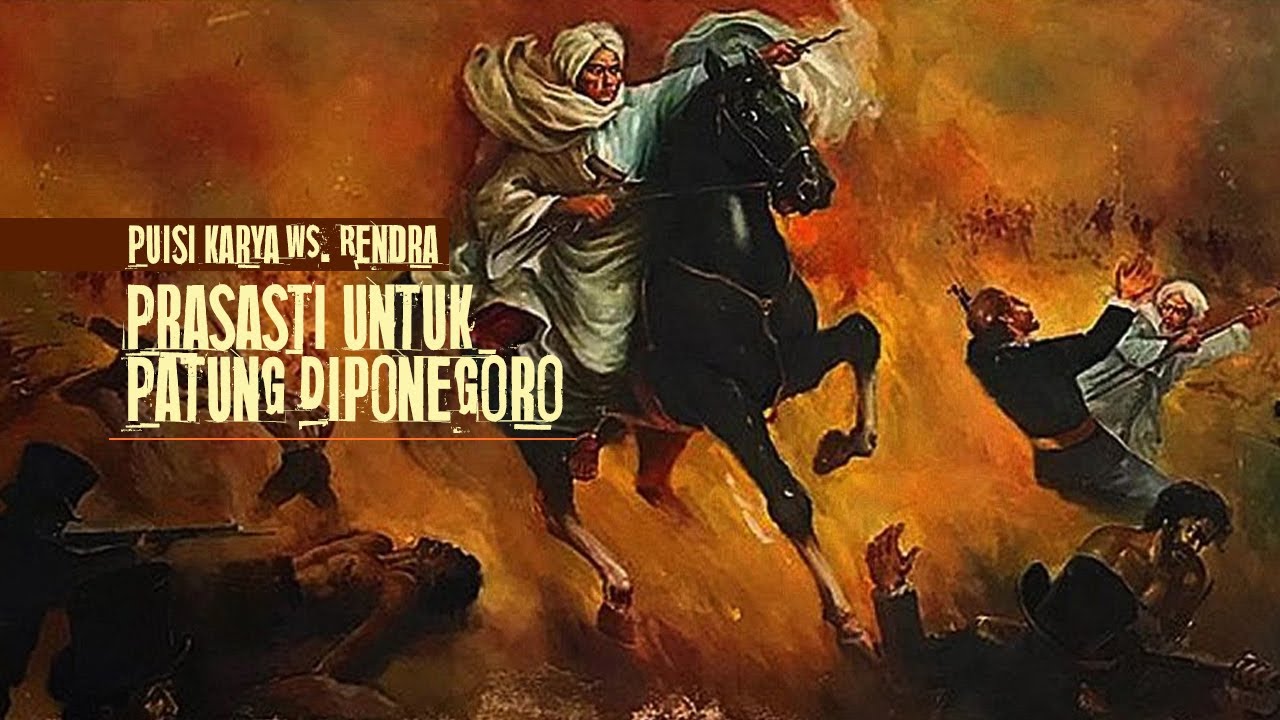 Prasasti untuk Patung Diponegoro || Puisi WS  Rendra ||