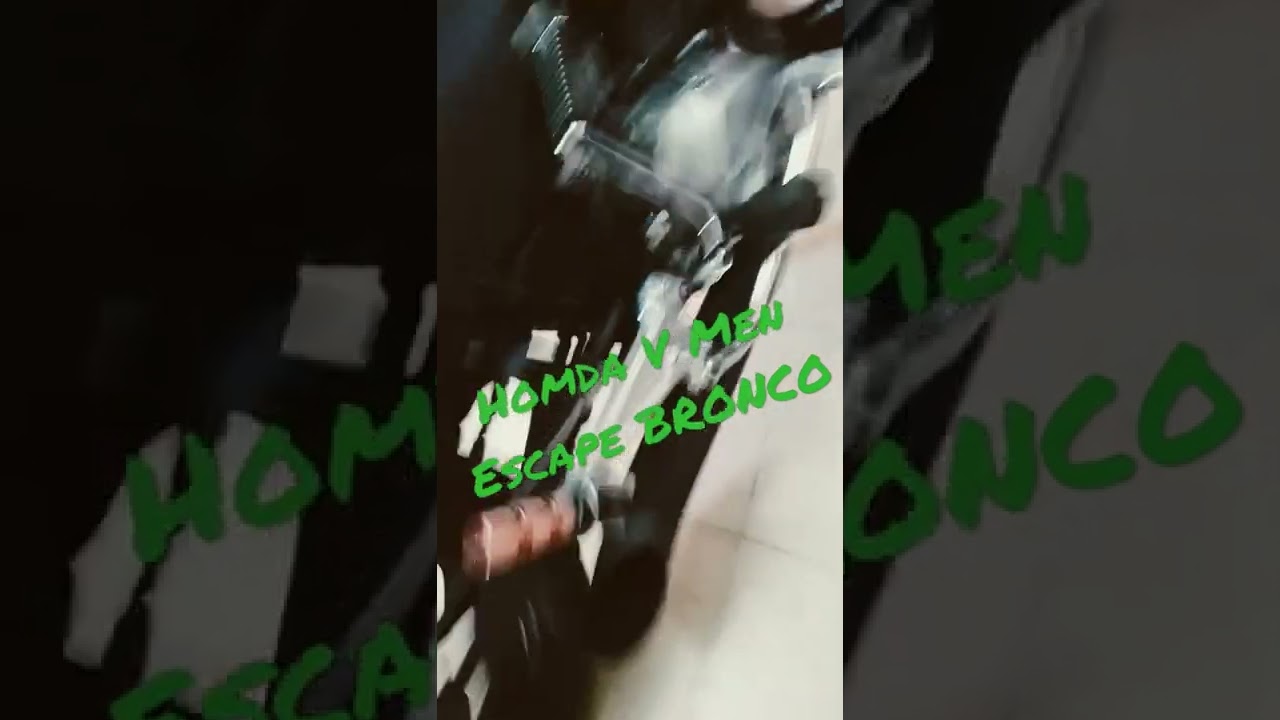 Honda V Men Escape BRONCO