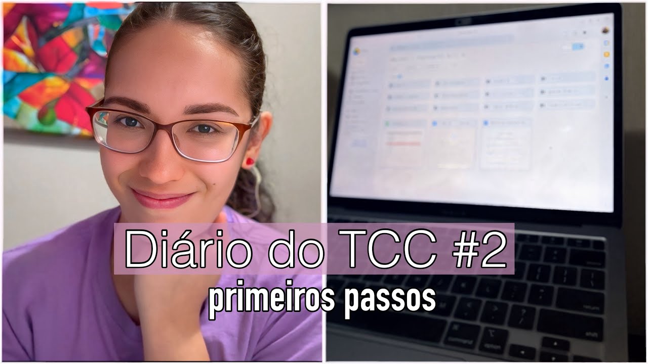 Diário do TCC #2 | Organização, cronograma, entrega de atividades e estrutura - Por Passos de Nutri
