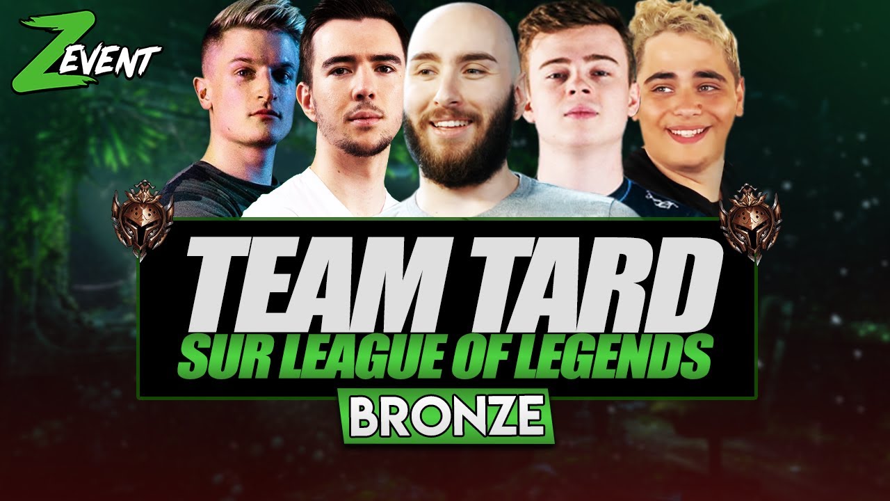ALDERIATE, KAMETO, CHAP, WAKZ & JBZZ - ZEVENT 2020 - TEAM TARD LEAGUE OF LEGENDS EN BRONZE