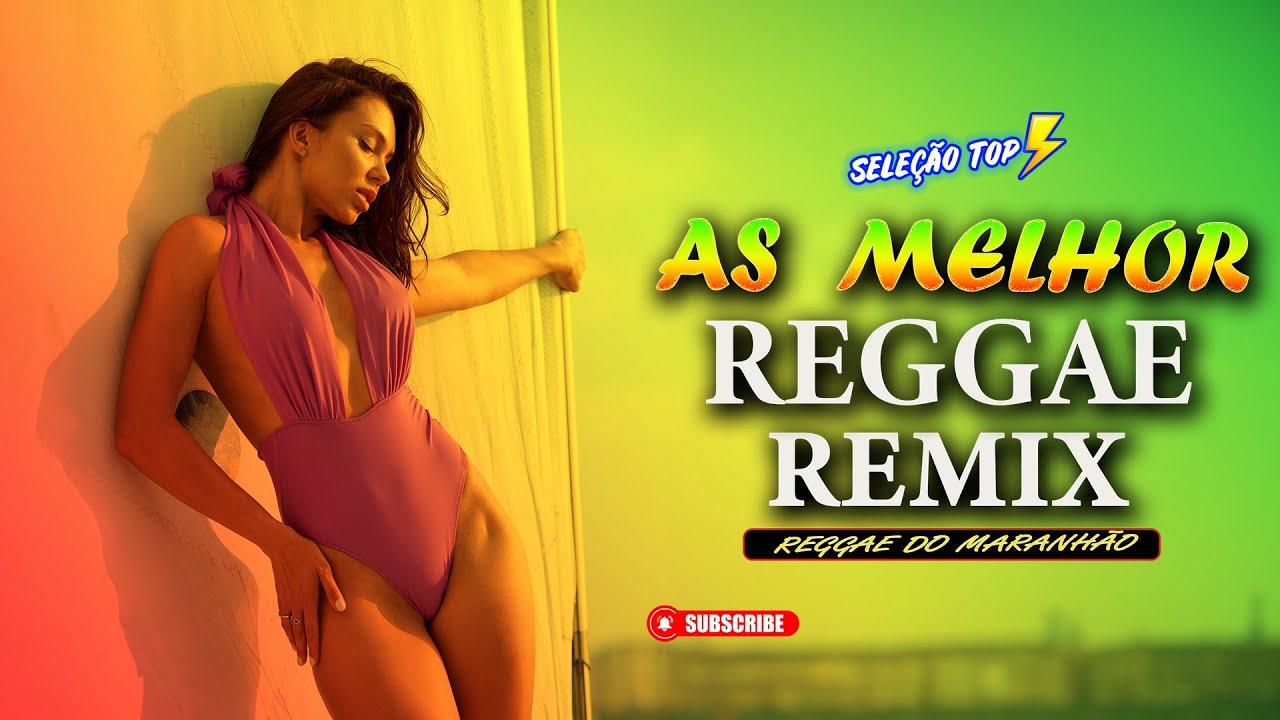 REGGAE REMIX 2025(Seleção Top) 💝 O Melhor Do Reggae Internacional 💝 REGGAE DO MARANHÃO 2025