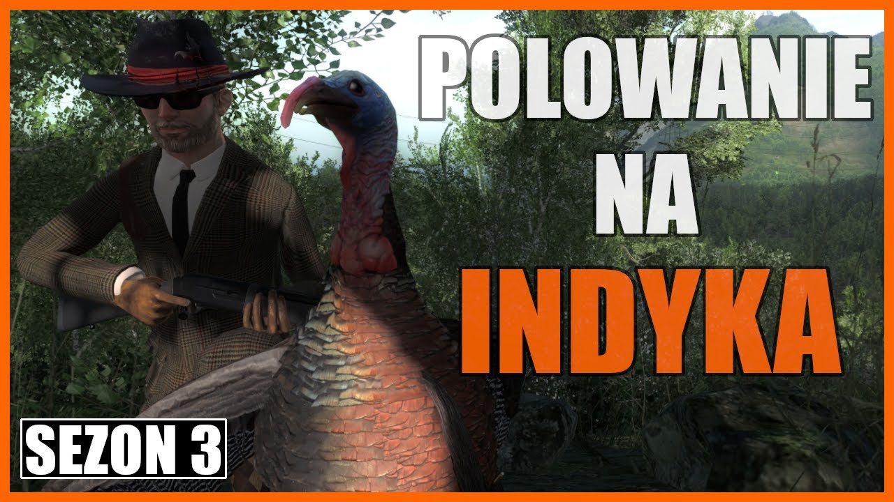 Polowanie Na Indyka - The Hunter Classic [S3]