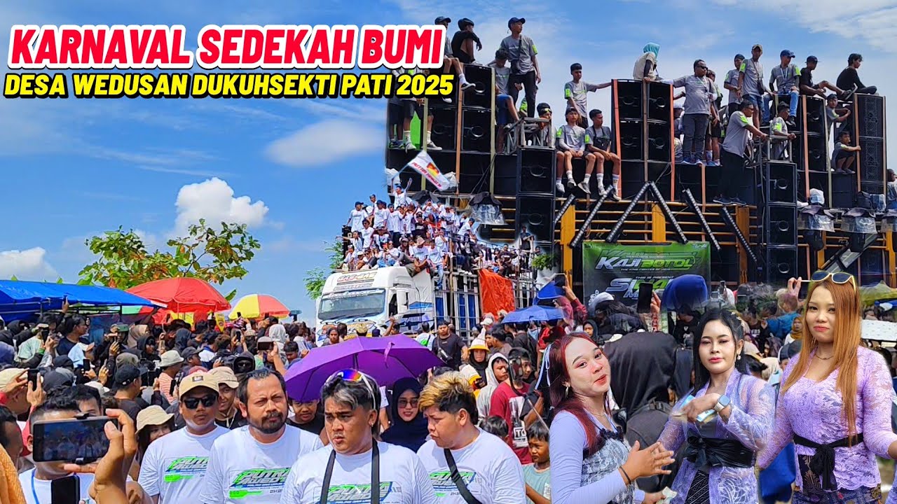 KARNAVAL DESA WEDUSAN DUKUHSEKTI PATI 2025 || SEDEKAH BUMI SUPER HOREG SELURUH KAMPUNG