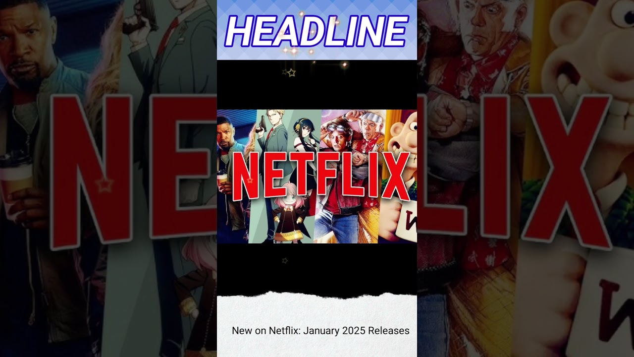 New on Netflix: January 2025 Releases #usanewstoday #news #usnewsupdate #shorts