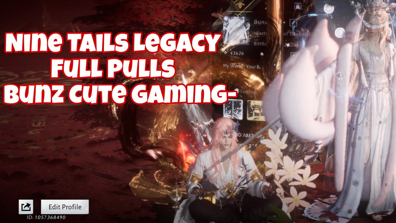 Nine Tails Legacy - FULL PULLS - By Bunz Cute Gaming