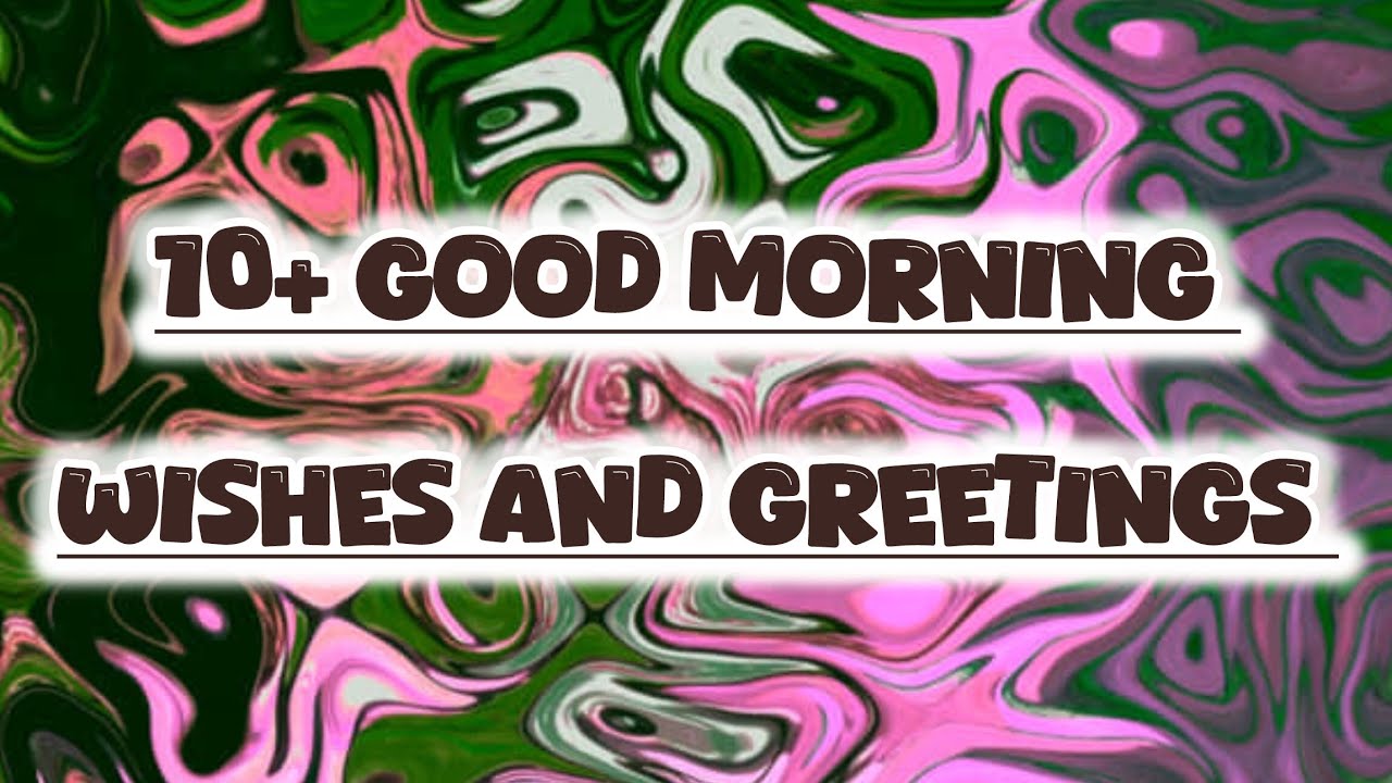 Good Morning Wishes || Good Morning Quotes || Good Morning Images And Status