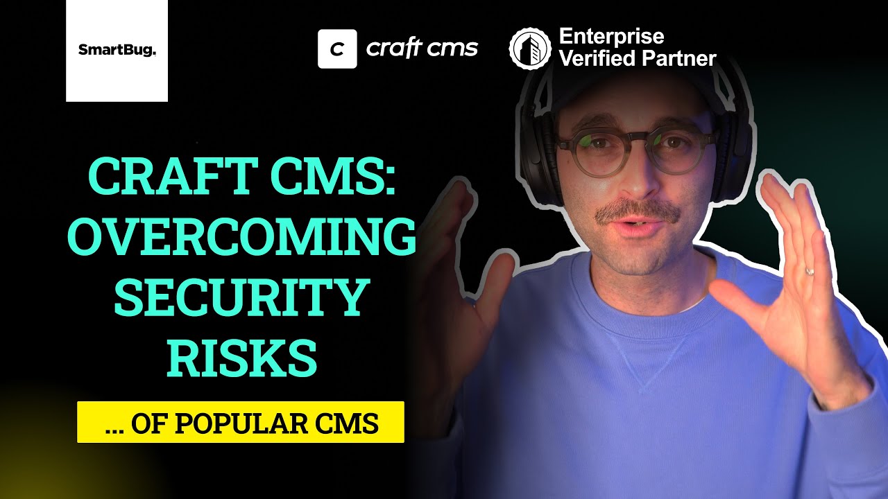 Craft CMS: Overcoming Security Risks