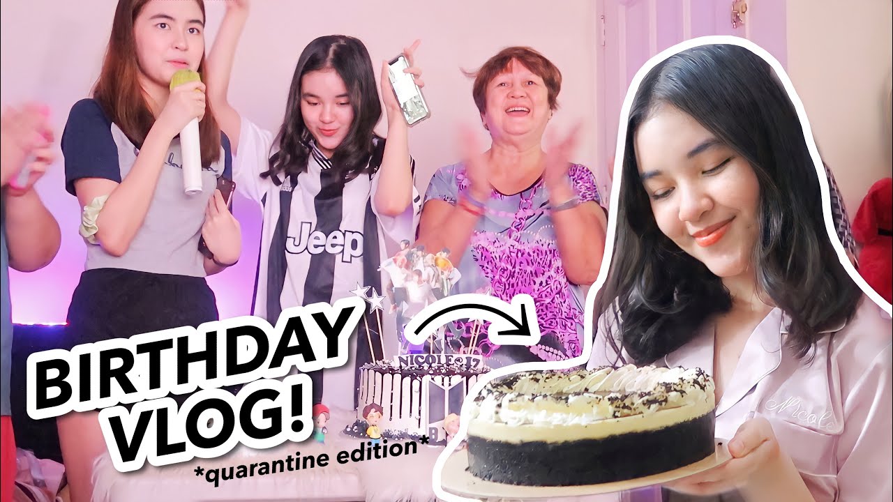 NICOLE'S 17th BIRTHDAY VLOG!! *quarantine edition* | Princess And Nicole
