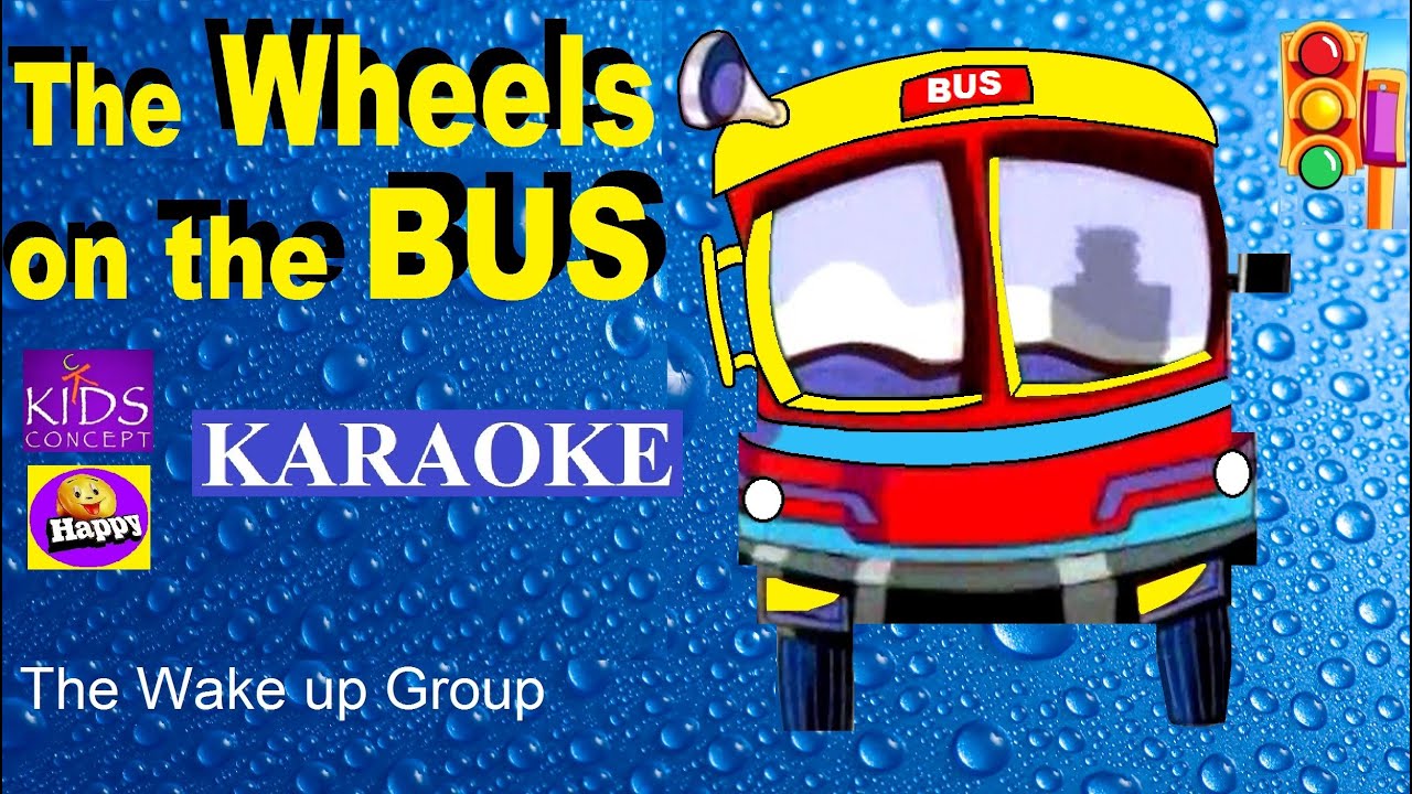 The wheels on the bus ll KARAOKE