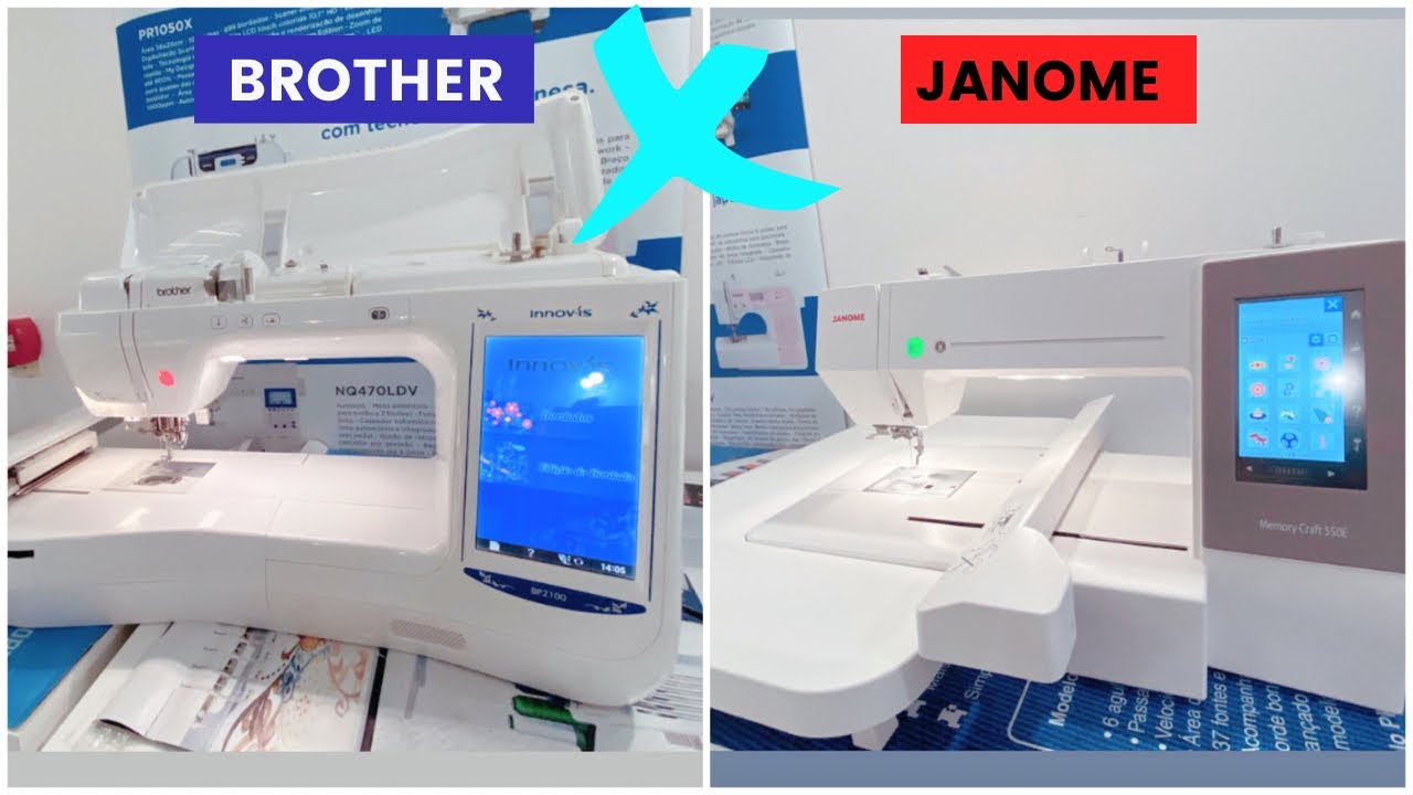 COMPARAÇÃO BORDADEIRA JANOME X BROTHER - PRINCIPAIS DIFERENÇAS