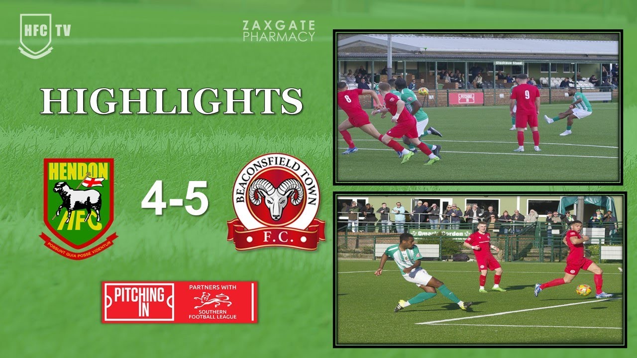 HENDON 4-5 BEACONSFIELD TOWN - Highlights 30 March 2024