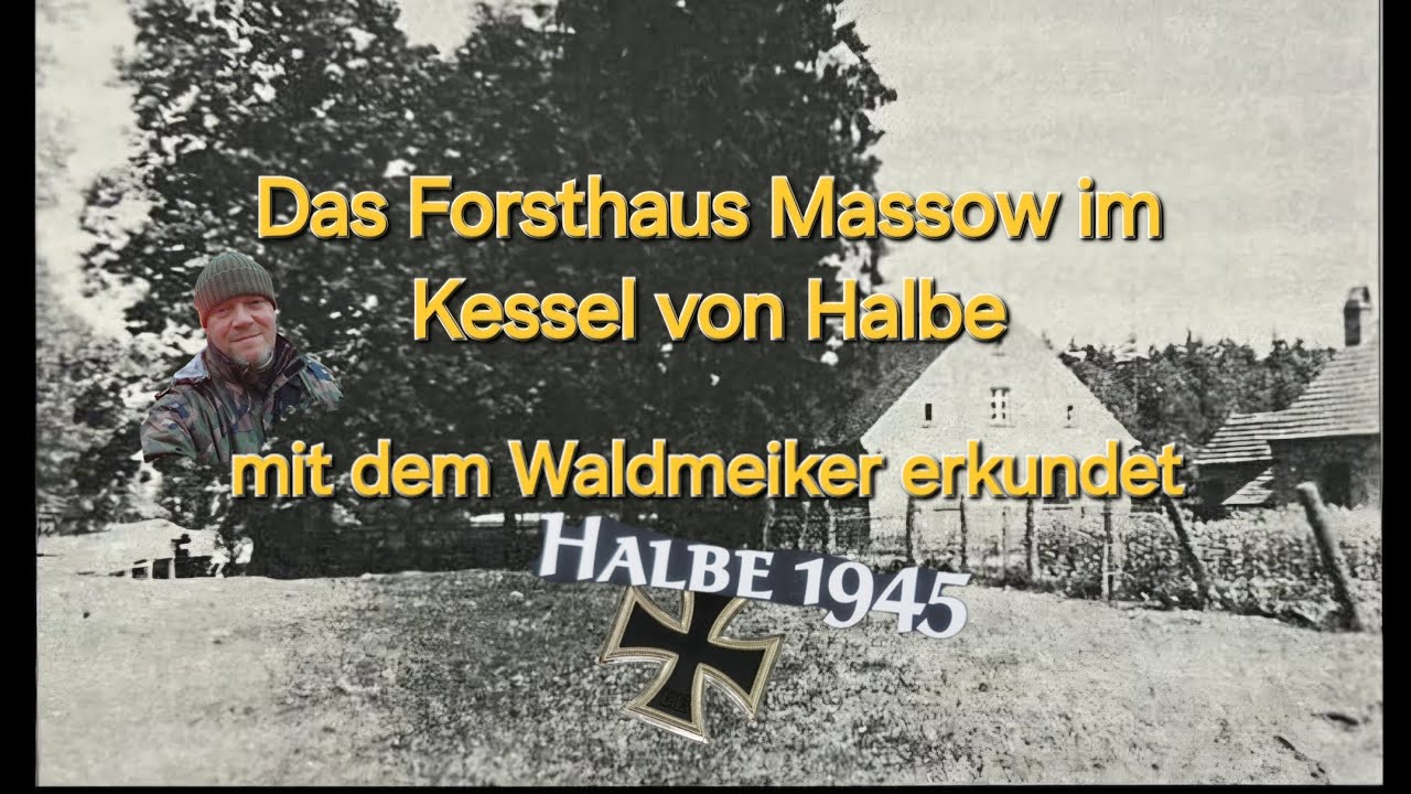 Försterei Massow im Kessel von Halbe mit dem Waldmeiker erkundet ...