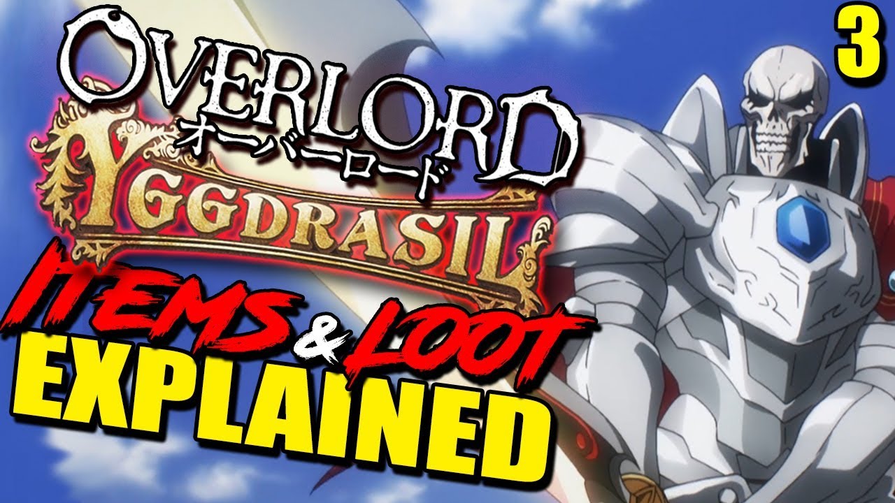 Предметы и уровни OVERLORD, подземелья, валюта и настройки: объяснение | Как работал Yggdrasil