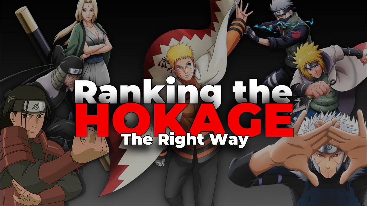 Ranking The Hokage | The Right Way