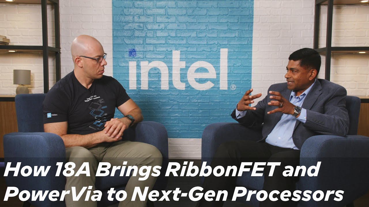 The Road to Panther Lake: 18A Process Node | Talking Tech | Intel Technology