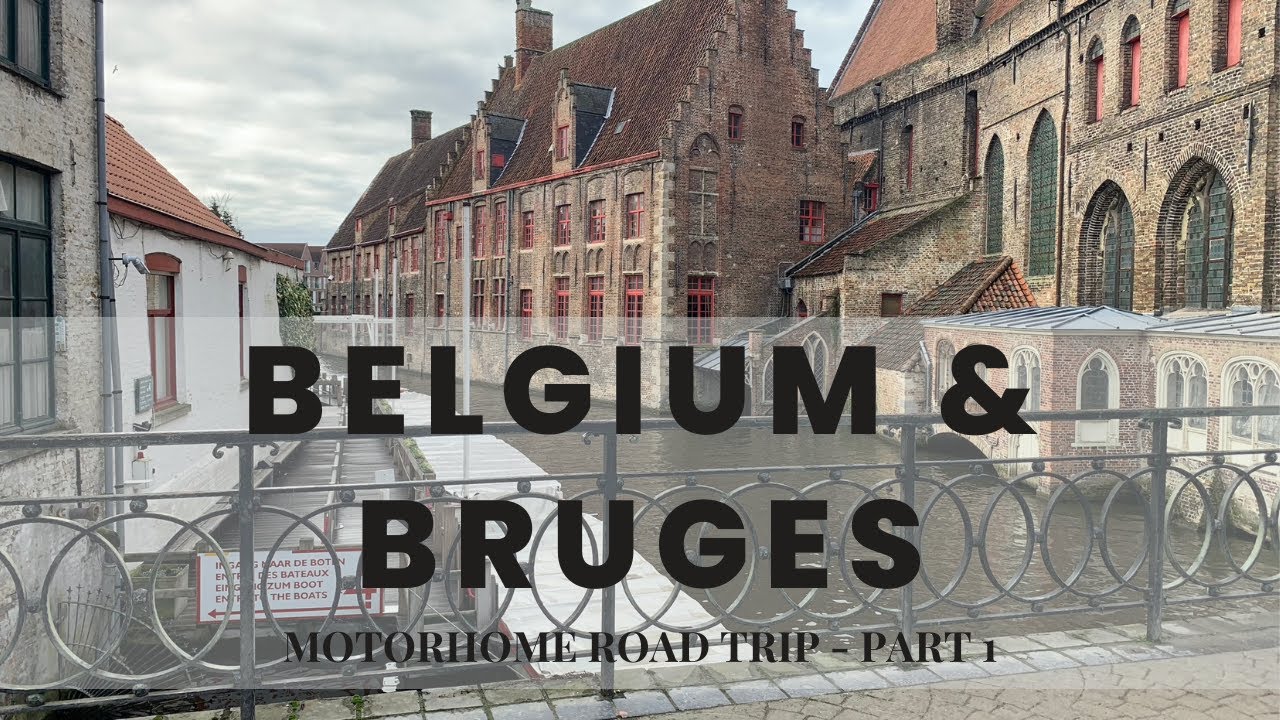 The Perfect Christmas Road Trip In A Motorhome - Belgium - Bruges