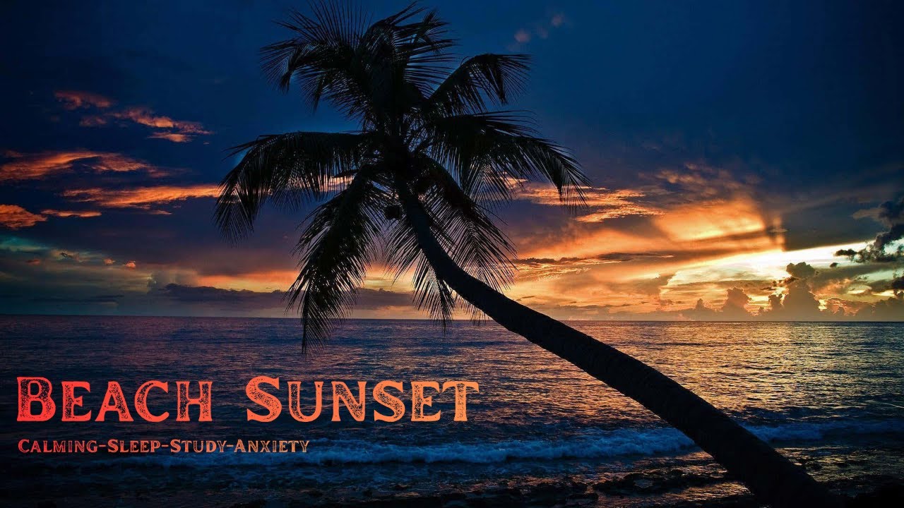 Drift Off to Sleep with a Beautiful Sunset