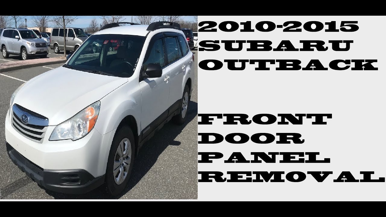 Как снять обшивку двери на Subaru Outback 2010-2015