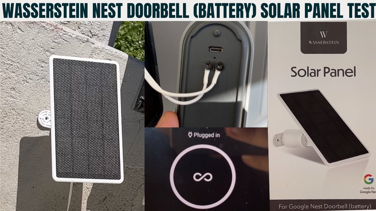 Nest Doorbell (Battery) Solar Panel Test From Wasserstein