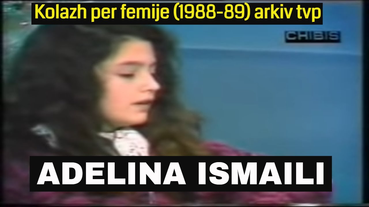 Adelina Ismajli - Kolazh per femij (arkiv tvp)