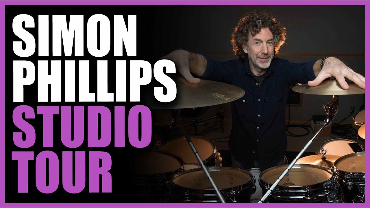 Simon Phillips: Interview & Studio Tour - Warren Huart: Produce Like A Pro