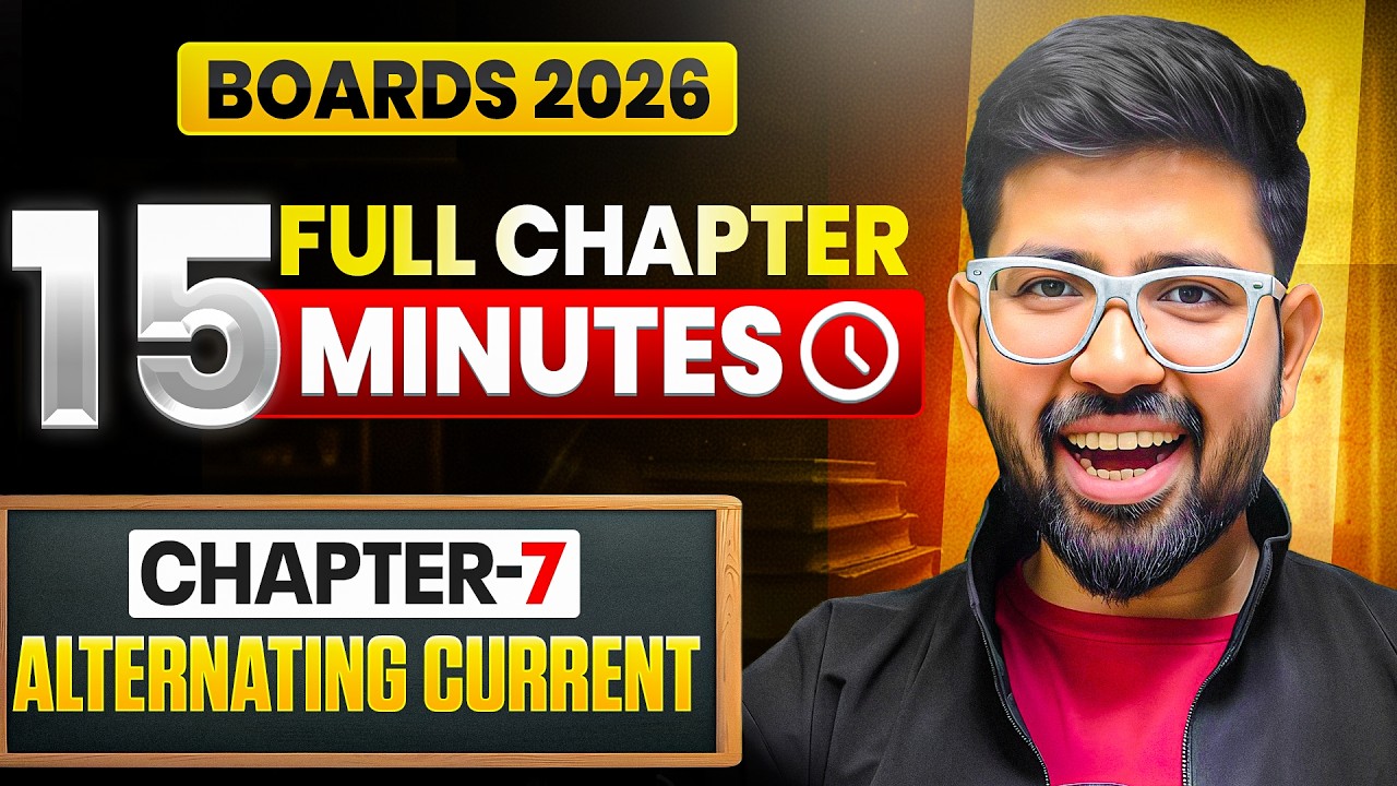 Alternating Current Revision 2026 || Chapter 7 Revision Class 12 Physics || Abhishek sahu sir