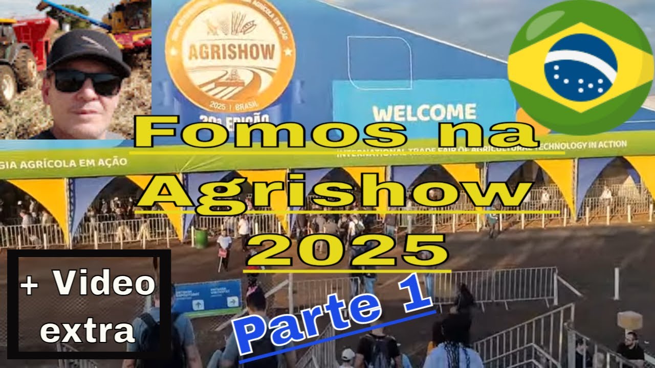 Agrishow 2025 feira internacional de tecnologia agrícola considerada a maior da américa Latina !!!