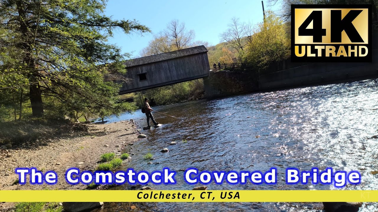 Comstock Covered Bridge and Salmon River, Colchester, CT - Fishing, Clean water, hiking, Connecticut