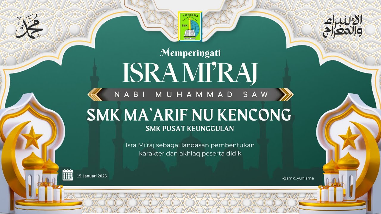 🔴 LIVE PERINGATAN ISRA MI'RAJ NABI MUHAMMAD SAW SMK YUNISMA
