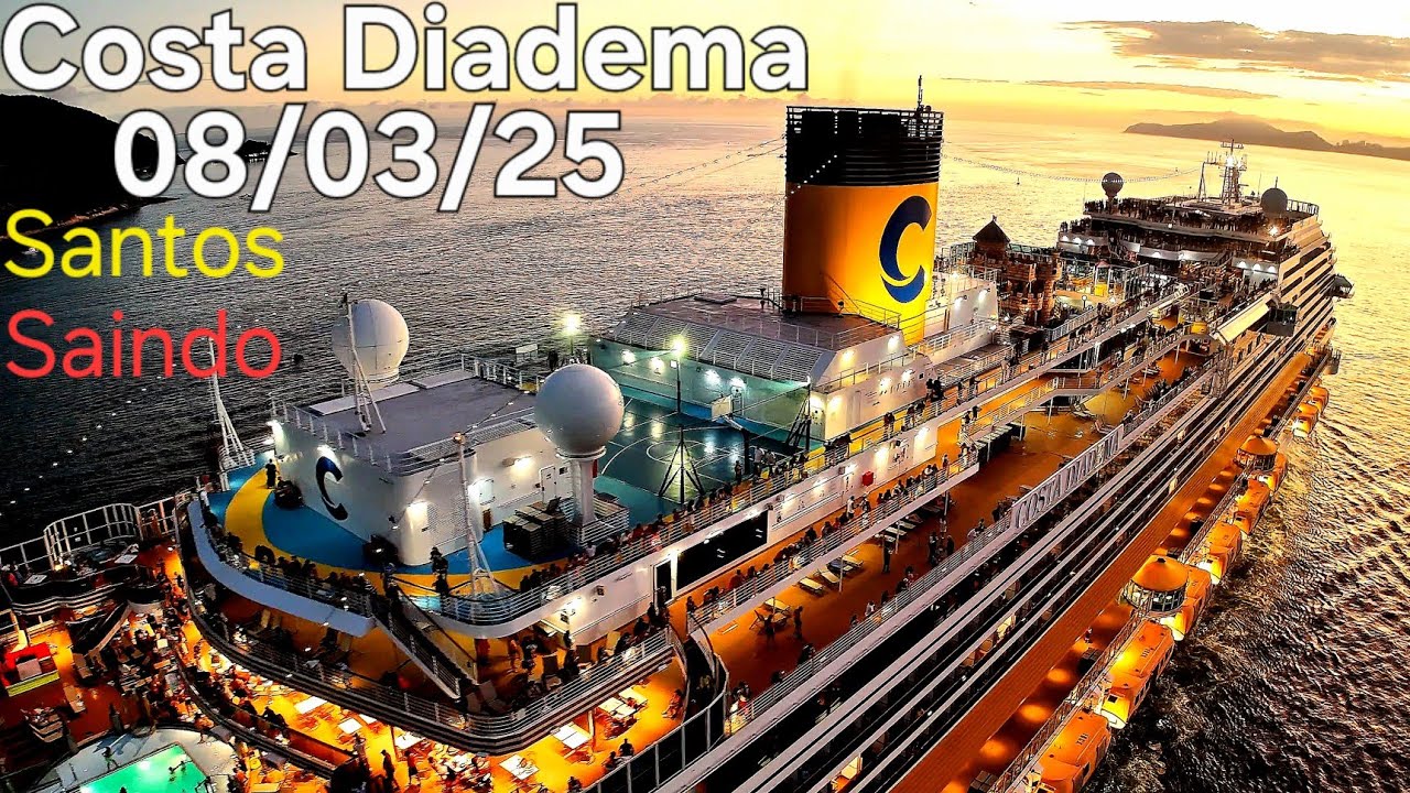COSTA DIADEMA navio 08/03/25 santos cruzeiro @naviodecruzeironovidades #costa #saindo