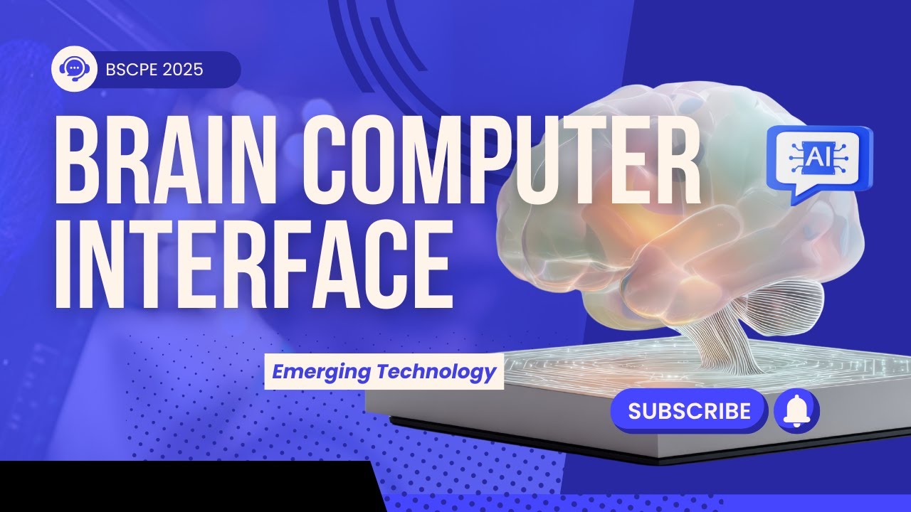 Brain Computer Interface - BSCPE Batch 2025 | Emerging Technologies