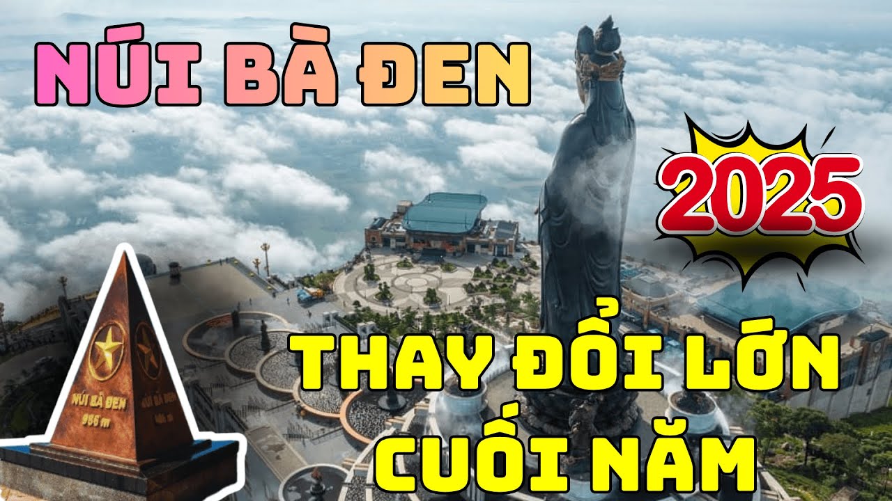 Núi Bà Đen - Tây Ninh Cuối Năm 2025 | Thay Đổi Lớn - Hướng Dẫn Chi Tiết Nhất #nhatkydulich 