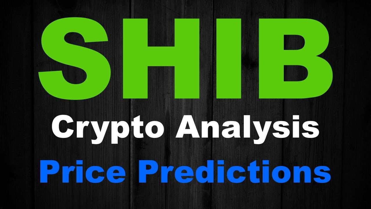 SHIBA INU SHIB TOKEN PRICE PREDICTION 2021 &ndash; GET READY &ndash; NOVEMBER FORECAST 2021